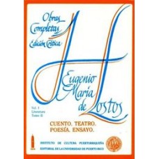 HOSTOS:CUENTO,TEATRO,POESIA/E