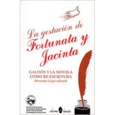 GESTACIÓN DE FORTUNATA Y JACINTA