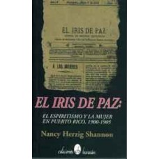 EL IRIS DE PAZ:EL ESPIRITISMO Y LA MUJER