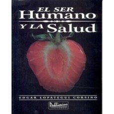 EL SER HUMANO Y LA SALUD