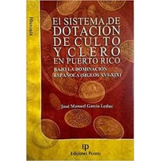 EL SISTEMA DE DOTACION DE CULTO Y CLERO