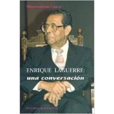 ENRIQUE LAGUERRE: UNA CONVERSACION