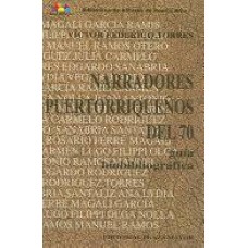 NARRADORES PUERTORRIQUENOS DEL 70