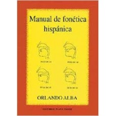 MANUAL DE FONETICA HISPANICA