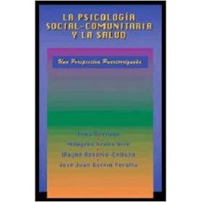 PSICOLOGIA SOCIAL-COMUNITARIA Y LA SALUD