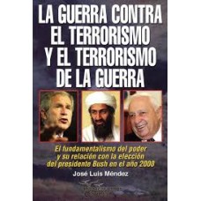 LA GUERRA CONTRA EL TERRORISMO Y EL TERR