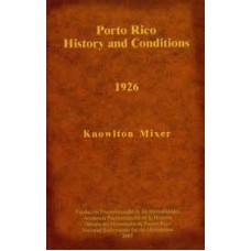 PORTO RICO HISTORY AND CONDITIONS 1926