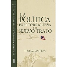 LA POLITICA PUERTORRIQUEÑA Y EL NUEVO