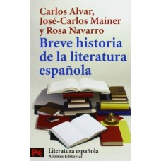 BREVE HIST.  DE LA LITERATURA ESPAÑOLA