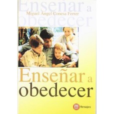 ENSEÑAR A OBEDECER