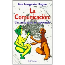 LA COMUNICACION UN ARTE QUE SE APRENDE