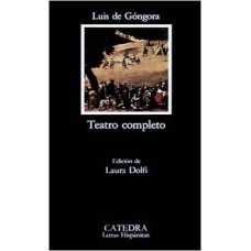 TEATRO COMPLETO- GONGORA