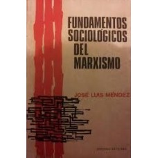 FUNDAMENTOS SOCIOLOGICOS DEL MARXISMO