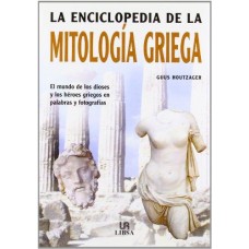 LA ENCICLOPEDIA DE MITOLOGIA GRIEGA