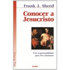 CONOCER A JESUCRISTO