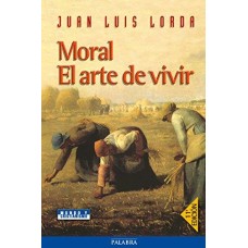 MORAL EL ARTE DE VIVIR