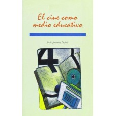 EL CINE COMO MEDIO EDUCATIVO
