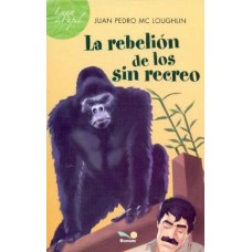 LA REBELION DE LOS RECREO