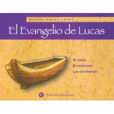 EL EVANGELIO DE LUCAS