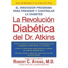 LA REVOLUCION DIABETICA DEL DR. ATKINS