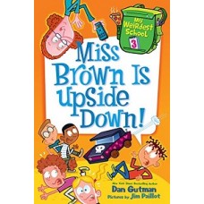 MY WEIRDEST SCHOOL 3 MISS BROWN IS UPSID