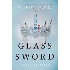 GLASS SWORD 2 RED QUEEN