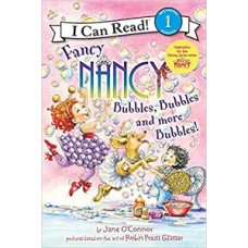 FANCY NANCY BUBBLES BUBBLES AND M I CAN