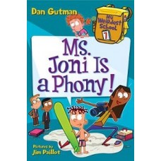 MY WEIRDEST SCHOOL 7 MS JONI IS A PHONY