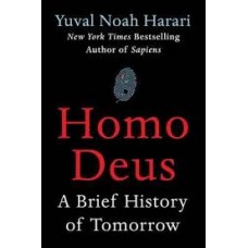 HOMO DEUS A BRIEF HISTORY OF TOMORROW