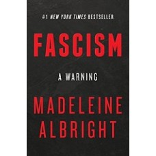 FASCISM A WARNING