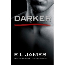 DARKER FIFTY SHADES DARKER AS TOLD BY CH