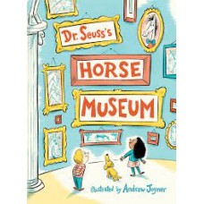 DR. SEUSSS HORSE MUSEUM