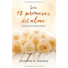 LAS 12 PROMESAS DEL ALMA