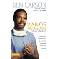 MANOS PRODIGIOSAS LA HISTORIA DE BEN CAR