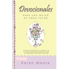 DEVOCIONALES PARA UNA MUJER DE GRAN VALO