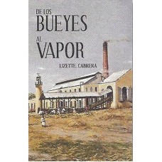 DE LOS BUEYES AL VAPOR