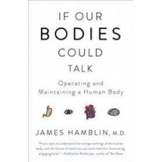 IF OUR BODIES COULD TALK