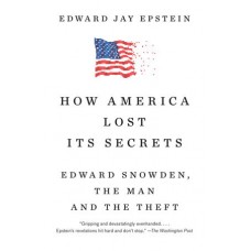 HOW AMERICA LOST ITS SECRETS