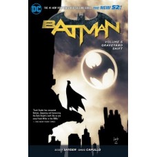 BATMAN VOL. 6: GRAVEYARD SHIFT (THE NEW