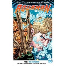 AQUAMAN VOL. 1: THE DROWNING (REBIRTH)