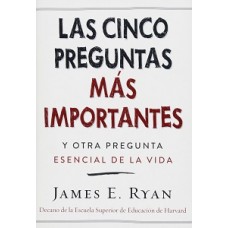 LAS CINCO PREGUNTAS MAS IMPORTANTES