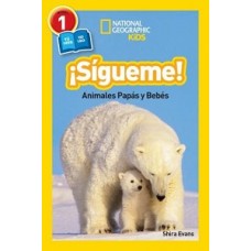 NATIONAL GEOGRAPHIC READERS: SIGUEME (F