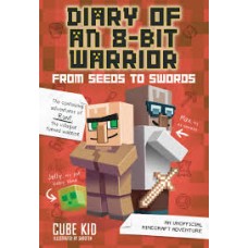 DIARY OF AN 8BIT WARRIOR FROM SEEDS TO S