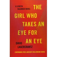 THE GIRL WHO TAKES AN EYES FOR AN EYE