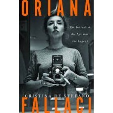 ORIANA FALLACI THE JOURNALISTA