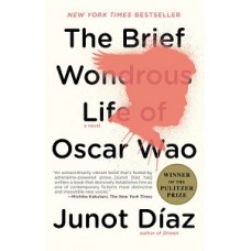 THE BRIEF WONDROUS LIFE OF OSCAR WAO