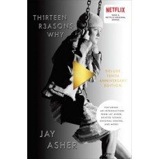 THIRTEEN REASONS WHY 10TH ANNIVERSARY ED