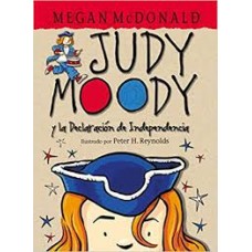 JUDY MOODY Y LA DECLARACION DE IDEPENDEN