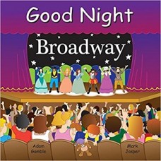 GOOD NIGHT BROADWAY