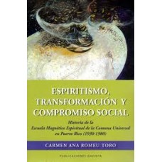 ESPIRITISMO TRANSFORMACION Y COMPROMISO